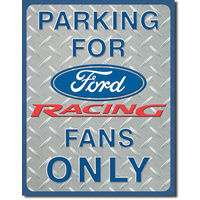 Ford  Racing Parking  Large Metal Tin Sign 40.6cm X 31.7cm Genuine American Made
