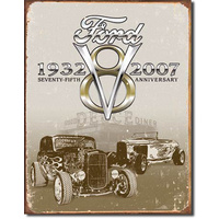 Ford Deuce 75th Anniversary  Large Metal Tin Sign 40.6cm X 31.7cm Genuine American Made