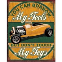 Large Metal Tin Sign 40.6cm X 31.7cm Genuine American Made - "Borrow My Tools"