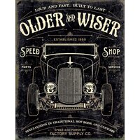 Older & Wiser Speed Shop – Large Metal Tin Sign 40.6cm X 31.7cm Genuine American Made