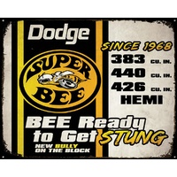 Metal Tin Sign - 12" x 15" - Super Bee Stung