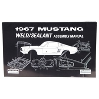 1967 Mustang Weld-Sealant Assembly Manual