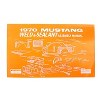 1970 Mustang Weld-Sealant Assembly Manual