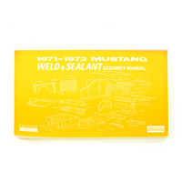 1971 - 1972 Mustang Weld-Sealant Assembly Manual