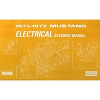 1971 - 1972 Mustang Electrical Assembly Manual