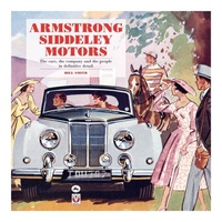 Armstrong Siddeley Motors : The cars, the company and the people in definitive detail