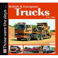 British and European Trucks of the 1980s