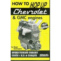 How to Hop Up Chevrolet & GMC 6-Cylinder Engines