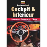 How to Restore Classic Car Interiors: Repair * Restoration * Maintenance