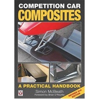 Competition Car Composites - A Practical Handbook (Revised 2nd Edition)