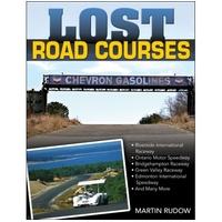 Lost Road Courses: Riverside, Ontario, Bridgehampton and more