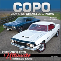 COPO Camaro, Chevelle and Nova: Chevrolet's Ultimate Muscle Cars