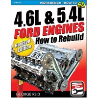 4.6L & 5.4L Ford Engines: How to Rebuild - Revised Edition