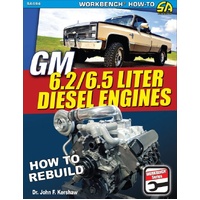 GM 6.2 & 6.5 Liter Diesel Engines: How to Rebuild