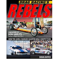 Drag Racing's Rebels: How the AHRA