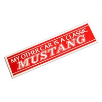 Bumper Sticker - My Other Car Is A Classic Mustang