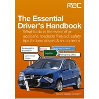 The Essential Drivers Handbook - What to do in the event of an accident, roadside first-aid, safety tips for lone drivers & muc