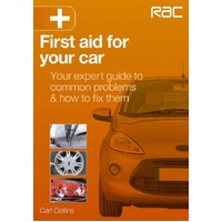First aid for your car - Your expert guide to common problems & how to fix them