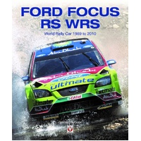 Ford Focus RS WRS World Rally Car 1989 To 2010