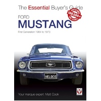 Ford Mustang - First Generation 1964 to 1973 - The Essential Buyer's Guide