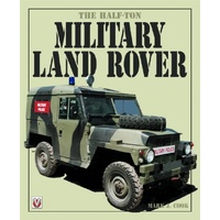 The Half-Ton Military Land Rover