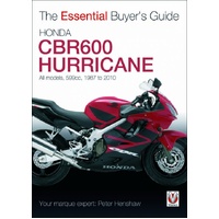 Honda CBR600 Hurricane The Essential Buyer's Guide. 599cc.