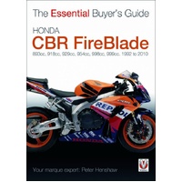 Honda CBR FireBlade - The Essential Buyer's Guide. 893cc, 918cc, 929cc, 954cc, 998cc, 999cc. 1992-2010