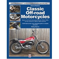 How to Restore Classic Off-road Motorcycles: Majors on off-road motorcycles from the s & s, but also relevant to s &