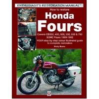 How to Restore Honda SOHC Fours YOUR step-by-step colour illustrated guide to complete restoration