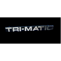 TRIMATIC Boot Lid Badge Brand New for Holden HT HG HQ HJ Premier Kingswood Trunk