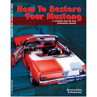 How to Restore Your Mustang - 1965 - 1968