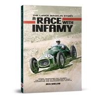 The Lance Macklin Story - A Race with Infamy