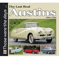 The Last Real Austins - 1946-1959
