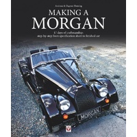 Making a Morgan: 17 days of craftmanship: step-by-step from specification sheet to finished car