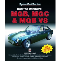 How to Improve MGB, MGC & MGB V8: Updated and Enlarged 2nd Edition (SpeedPro series) eBook: Roger Williams