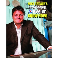 Mike Brewer's The Wheeler Dealer Know How!