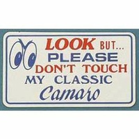 Look But Please Don't Touch My Classic Camaro Magnetic Sign