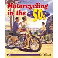 Motorcycling in the 50s