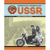 Motorcycles and Motorcycling in the USSR from 1939 - a Social and Technical History