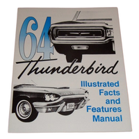 1964 Ford Thunderbird Illustrated Facts and Features Manual