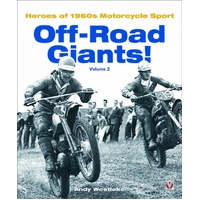 Off-Road Giants! Heroes of 1960s Motorcycle Sport (Volume 2)