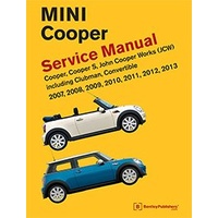 Service Manual: Mini Cooper (R55, R56, R57) 2007-2013