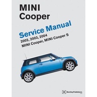 Mini Cooper Service Manual: Mini Cooper, Mini Cooper S, Bentley Publishers