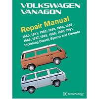 Volkswagen Vanagon (T3) Repair Manual: 1980, 1981, 1983, 1983, 1984, 1985, 1986, 1987, 1988, 1989, 1990, 1991
