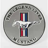 Mustang - The Legend Lives  Round Metal Tin Sign 30cm Diameter