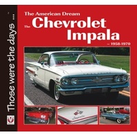 The American Dream - The Chevrolet Impala 1958-1970