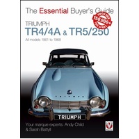 The Essential Buyers Guide: Triumph TR4/4A & TR5/250 (all models 1961-1968)