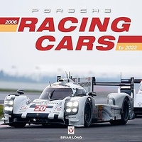 Porsche Racing Cars 2006 to 2023